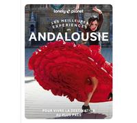 Les meilleures Expériences en Andalousie 2ed - Lonely Planet - Lonely Planet - broché - Guide