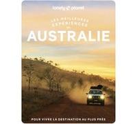 Lonely Planet – Les meilleures expériences en Australie – 1re édition – broché