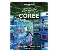 Les meilleures Expériences en Corée 1ed - Lonely Planet - Lonely Planet - broché - Guide