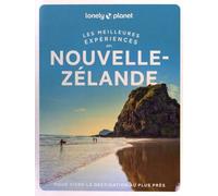 Nouvelle Zélande - Les meilleures expériences - 1ed