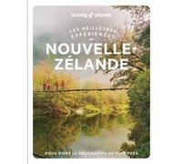 Lonely Planet – Les meilleures expériences en Nouvelle-Zélande – 2e édition – Broché
