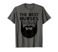 Les meilleures infirmières ont une barbe, des étudiants en soins infirmiers et des infirmiers T-Shirt