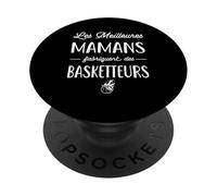 Les Meilleures Mamans fabriquent des basketteurs - Humour PopSockets PopGrip Adhésif