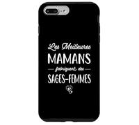 Les Meilleures Mamans fabriquent des sages-Femmes, Humour Coque pour iPhone 7 Plus/8 Plus