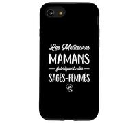 Les Meilleures Mamans fabriquent des sages-Femmes, Humour Coque pour iPhone SE (2020) / 7/8
