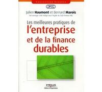 Les meilleures pratiques de l'entreprise et de la finance durables Julien Haumont (Auteur), Bernard Marois (Auteur)