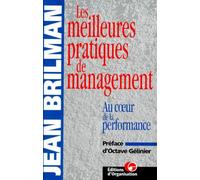 Les Meilleures Pratiques De Management - Au Coeur De La Performance