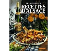 Les Meilleures recettes d'Alsace (en français)