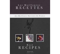 Les meilleures recettes des meilleurs ouvriers de France : Edition bilingue français-anglais