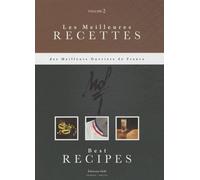 Les Meilleures Recettes Des Meilleurs Ouvriers De France - Tome 2, Bilingue Français-Anglais