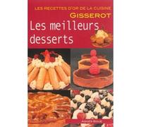 Les meilleures recettes d'or - Agnès Boué - Gisserot Editions - broché - Guide