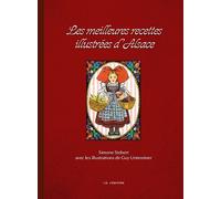 Les Meilleures recettes illustrées d'Alsace