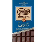 Les meilleures recettes Nestlé Dessert: Lait