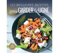 Les meilleures recettes pour garder la ligne