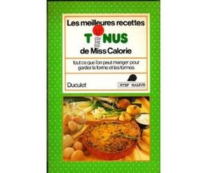 Les meilleures recettes tonus de miss calorie / tout ce que l'on peut manger pour garder la forme et