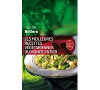 Les Meilleures Recettes Végétariennes Du Monde Entier
