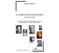 Les meilleurs amis de la psychanalyse Luiz Eduardo Prado De Oliveira (Auteur)