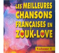 Les Meilleurs Chansons Françaises En Zouk Love (1999)