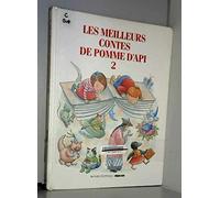Les Meilleurs Contes De Pomme D'Api. Tome 2