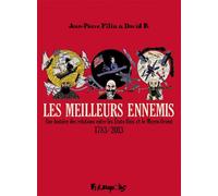 David B. (Auteur & Illustrateur), Jean-Pierre Filiu (Auteur) – Les meilleurs ennemis