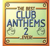 Les meilleurs hymnes de club 2...jamais !