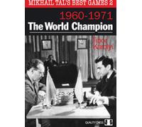 Les meilleurs jeux de Mikhaïl Tal 2 - Le champion du monde par Tibor Karolyi (couverture souple)