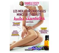 Les meilleurs massages minceur et beauté aux huiles essentielles