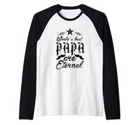 Les meilleurs papas du monde sont éternels Manche Raglan