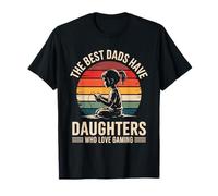 Les Meilleurs Papas Ont des Filles Qui adorent Les Jeux vidéo T-Shirt