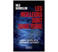 Les Meilleurs Sont Sous Terre