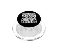 Les Meilleurs Souvenirs Viennent de Mauvaises idées Faites avec Vos Meilleurs Amis PopSockets PopGrip pour MagSafe