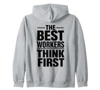 Les Meilleurs Travailleurs pensent d'abord | Cadeau de Campagne Culture de sécurité Sweat à Capuche