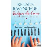 Les mélodies de l'âme Quelques notes d'amour, T1 - Keliane Ravencroft - MxM Bookmark - broché - Roman