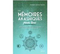 Les mémoires akashiques pour tous Sandra Anne Taylor (Auteur), Caroline Roptin (Traduction)