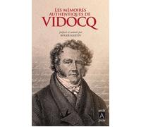Les mémoires authentiques de Vidocq - Eugène-François Vidocq - Archipoche - Poche - Biographie