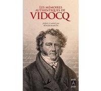 Les mémoires authentiques de Vidocq Eugène-François Vidocq (Auteur), Roger Martin (Préface)