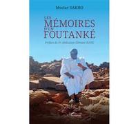 Les mémoires d’un Foutanké Moctar Sakho (Auteur), Abdoulaye Elimane Kane (Préface)