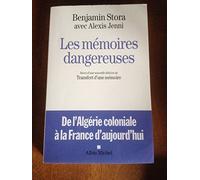 Les Mémoires dangereuses: Suivi d'une nouvelle édition de Transfert d'une mémoire