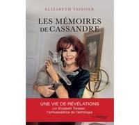 Les mémoires de Cassandre Elizabeth Teissier (Auteur)