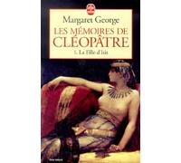 Les Mémoires de Cléopâtre, tome 1 : La Fille d'Isis