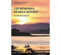 Les mémoires de deux mondes - Le second monde