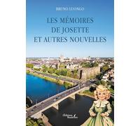 Les mémoires de Josette et autres nouvelles