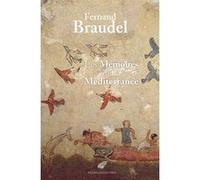 Les Mémoires de la Méditerranée Fernand Braudel (Auteur), Roselyne De Alaya (Editeur du volume), Paule Braudel (Editeur du volume), Jean Guilaine (Préface), Jean Guilaine (Notes), Pierre Rouillard (Pr
