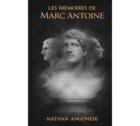 Les Mémoires de Marc Antoine