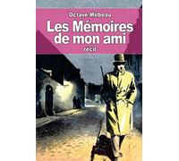 Les Mémoires de mon ami