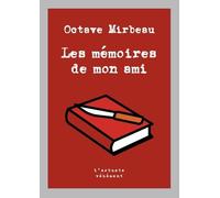Les Mémoires De Mon Ami