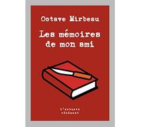 Les Mémoires de mon ami