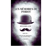 Les Mémoires de Poirot: Suivi de : Cyrano de Bergerac, fin alternative