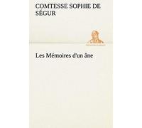 Les Mémoires D'un Âne.