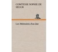 Les Mémoires D'un Âne.